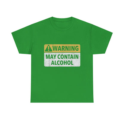 Warning! May Contain Alcohol Drinking Shirt