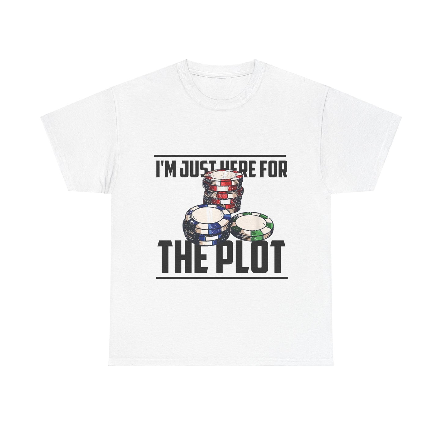 I'm Just Here For The Plot Gambling Shirt, Font View